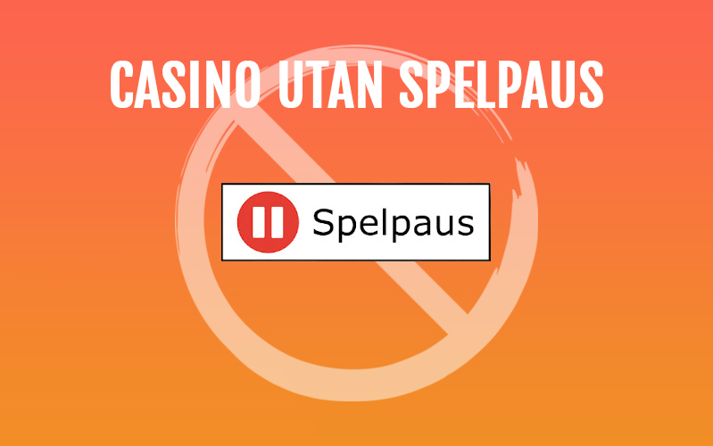 Casino utan Spelpaus